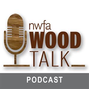 NWFA Wood Talk Podcast